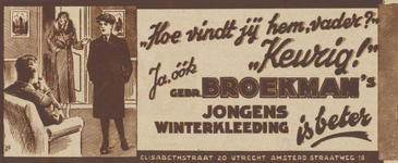 717387 Advertentie van de Gebr. Broekman, Kledingmagazijnen, Lange Elisabethstraat 20 en Amsterdamsestraatweg 196 te ...